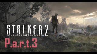 STALKER 2  HEART OF CHERNOBYL PC 🇬🇧 🇩🇪  Part 3  Murito [upl. by Landau]