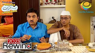 Jethalals discussion on breakfast  Taarak Mehta Ka Ooltah Chashmah  Rewind 2023 [upl. by Yrrol]