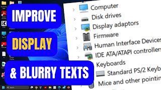 How to Improve Display Quality amp Fix Blurry Texts in Windows 11  StepbyStep Tutorial [upl. by Leitnahs]