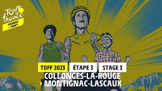 TDFFAZ23  Stage 3  CollongesLaRouge  MontignacLascaux [upl. by Akit]