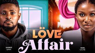 LOVE AFFAIR  Maurice Sam Sonia Uche 2023 Nigerian Nollywood Romantic Movie [upl. by Aerdnat514]