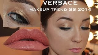 VERSACE MAKEUP TREND SPRING 2014  МАКИЯЖ С ПОДИУМА VERSACE ВЕСНА 2014 [upl. by Navi]