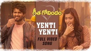 Yenti Yenti Full Video Song  Vijay Deverakonda Rashmika Mandanna Gopi Sunder  Geetha Govindam [upl. by Peckham593]