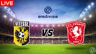 LIVE🔴 Vitesse Arnhem vs FC Twente  Netherlands Eredivisie  LIVE WITH ODDS UPDATE [upl. by Sybley]