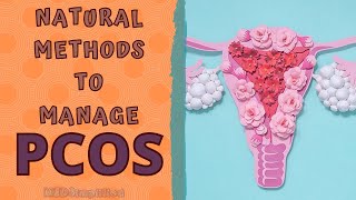 HOW TO MANAGE PCOS NATURALLY  HOME REMEDIES FOR POLYCYSTIC OVARIAN DISEASEPCOD [upl. by Tyrus]