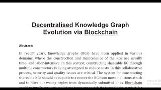 Decentralised Knowledge Graph Evolution via Blockchain [upl. by Ecirtnom]