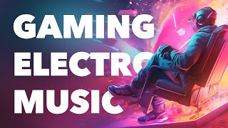 🎮 1 Hour Gaming Music No Copyright  Cool Electronic DMCA Free Tracks for Twitch Streaming Gameplay [upl. by Tdnerb]