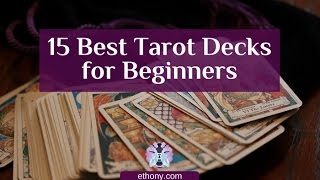 Top 15 Tarot Decks for Beginners and Tarot Students [upl. by Castor]