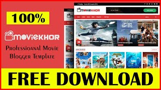 MovieKhor Professional Movie Blogger Template Free Download [upl. by Norek271]