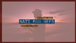 Nhatty manናቲ ማንNefs ነፍስ Remix Steve [upl. by Lyrem]