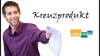 Das Kreuzprodukt in der Anwendung  Vektorrechnung  Matrix  Mathe Nachhilfe [upl. by Alika]