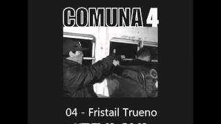 Comuna 4 04  Fristail Trueno [upl. by Fanchon]