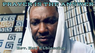 A CALL TO PRAYER  REV KAY ELBLESSING Prayer Chanting Song [upl. by Aven]