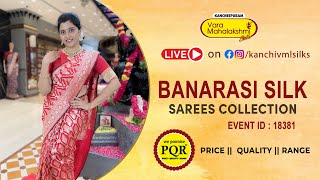 Banarasi Silk Sarees  WhatsApp Number 89 0001 0002  Kancheepuram Varamahalakshmi Silks Sarees LIVE [upl. by Etnoj]