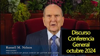 President Russell M Nelson  Discurso de la Conferencia General octubre 2024 La venida de Jesús [upl. by Am922]