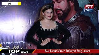 Beat Bazaar Musics Tanhaiyan Song Launch  Aftab Shivdasani  Aman Prajapat  Mannara Chopra [upl. by Innavoeg]