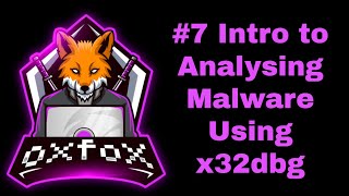 7 Intro to Analysing Malware Using x32dbg [upl. by Caitlin]