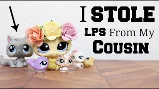 LPSI STOLE LPS FROM MY COUSIN Storytime [upl. by Eeslek]