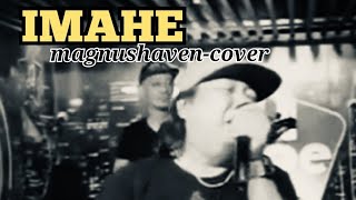 IMAHEmagnushavenCOVER [upl. by Engapmahc]