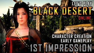 BLACK DESERT ONLINE Early Gameplay amp 1st Impression HOTTIES everywhere [upl. by Yursa]