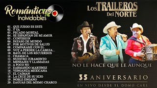 Los Traileros Del Norte exitos romanticas mix 2024 [upl. by Festa]