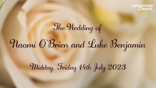 The Wedding of Naomi OBrien and Luke Benjamin [upl. by Rednasyl]