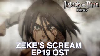 ZEKES SCREAM  Attack on Titan S4 Part 2 EP 3 OST ətˈæk 0N tάɪtn COVER [upl. by Yreffeg]