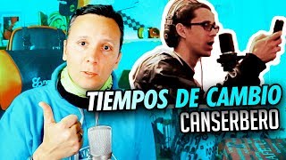 🎤CANSERBERO  TIEMPOS DE CAMBIO 🧐ANÁLISIS de SMDANI [upl. by Avitzur810]