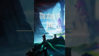 Ionia’s fallen son The story of Zed explained in one minute leagueoflegends arcane lore zed [upl. by Aronson]