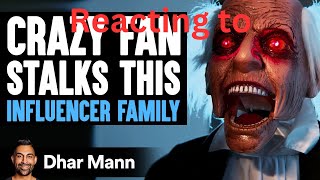 Reacting to CRAZY FAN Stalks INFLUENCER FAMILY by Dhar Mann Studios [upl. by Kinemod]