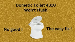 Dometic Toilet  4310 wont flush [upl. by Anhcar]