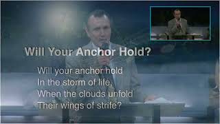 quotWill Your Anchor Holdquot  Hymn 534 [upl. by Meehan]