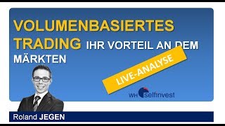 Volumenbasiertes Trading – Ihr Vorteil an den Märkten [upl. by Namia]