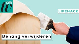 Tip voor het makkelijk verwijderen van behang  Libelle Lifehack [upl. by Lesoj]