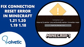 Fix Connection Reset Error in Minecraft 121 120 119 118 [upl. by Letnuahs]