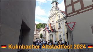 Altstadtfest Kulmbach 🇩🇪 7Juli 2024 [upl. by Carvey429]