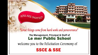 Felicitation Ceremony SSCE amp SSE 2024 2025  Le mer Public SchoolThriprayar [upl. by Eerac]