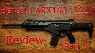 Review Beretta ARX160 22LR Part 1 [upl. by Haley]