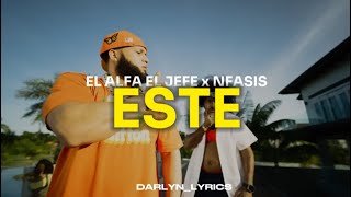 EL ALFA EL JEFE x NFASISESTE LYRICS [upl. by Garrison]