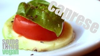 vegan caprese bites Something Vegan [upl. by Delastre]