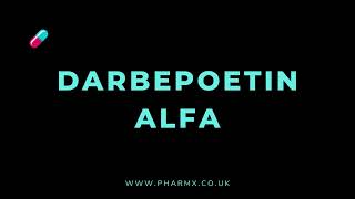 How to pronounce Darbepoetin alfa [upl. by Hamish]