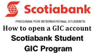 How to open a GIC account in Scotia Bank  tutorial video  GIC [upl. by Arza]