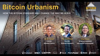 How the bitcoin standard will change the way we build  A Bitcoin Commons panel [upl. by Norton230]