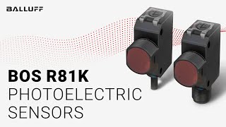 Reliable Photoelectric Sensors BOS R81K for Object Detection  Balluff Worldwide [upl. by Skeie]