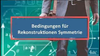 Bedingungen für Rekonstruktionen Symmetrie Tangente Nullstelle [upl. by Gilbert137]