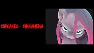 ♫ Pinkamenas Theme  Cupcakes with vocals ♫ [upl. by Ellerol]