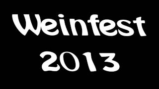 WeinfestTrailer 2013 [upl. by Hiasi]