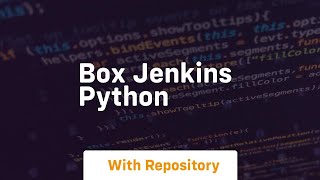 box jenkins python [upl. by Brandon]