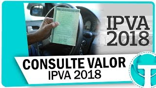 Como consultar o valor do IPVA 2018 de seu veículo [upl. by Rudman]