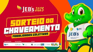 Sorteio do Chaveamento dos JEB’s 2023 [upl. by Costin]